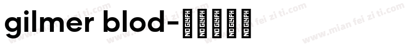 gilmer blod字体转换